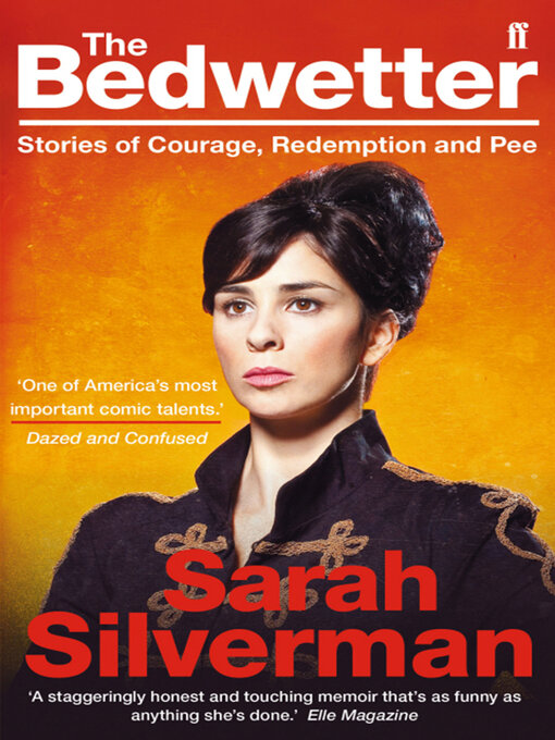 Title details for The Bedwetter by Sarah Silverman - Wait list